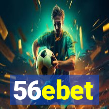 56ebet