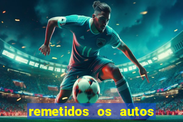 remetidos os autos para contadoria quanto tempo demora