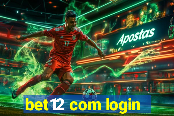 bet12 com login