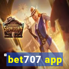 bet707 app