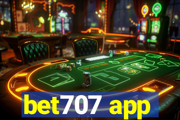 bet707 app