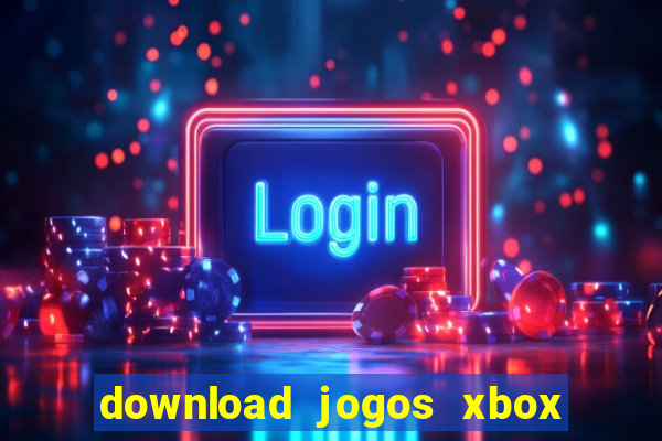 download jogos xbox 360 lt 3.0