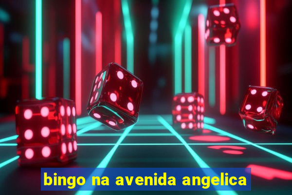 bingo na avenida angelica