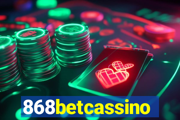 868betcassino