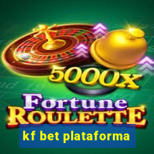 kf bet plataforma