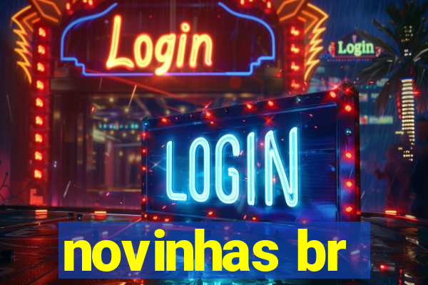 novinhas br