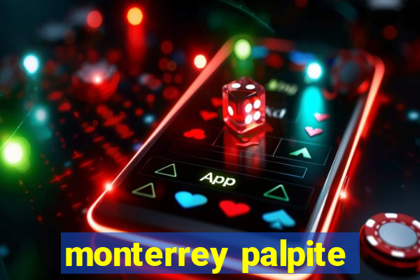 monterrey palpite