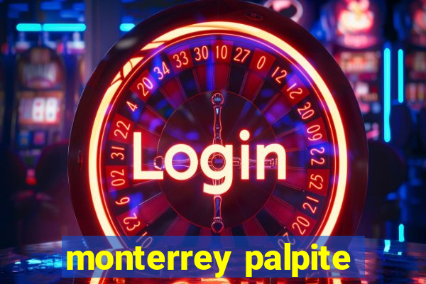 monterrey palpite