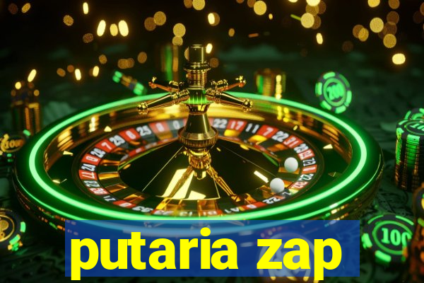 putaria zap