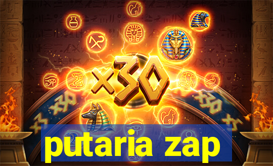 putaria zap