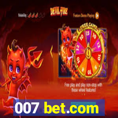 007 bet.com