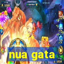 nua gata