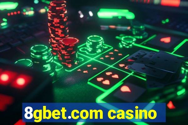 8gbet.com casino