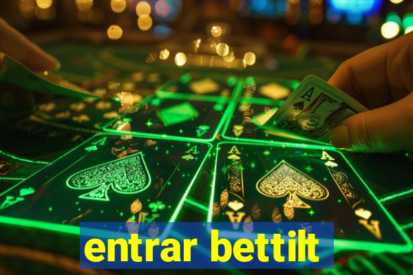 entrar bettilt