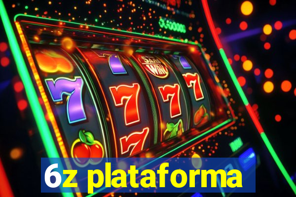 6z plataforma