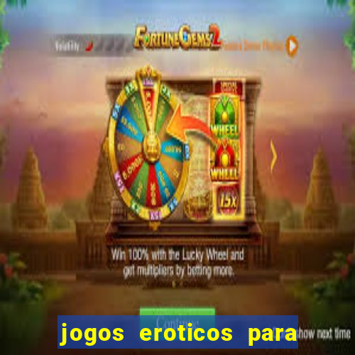 jogos eroticos para maiores de 18 anos