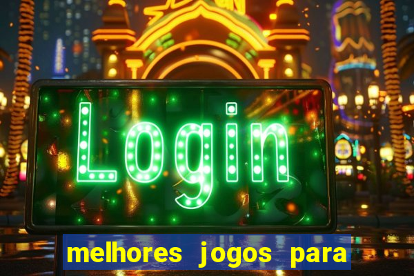 melhores jogos para play store