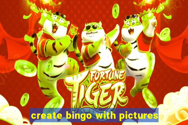 create bingo with pictures