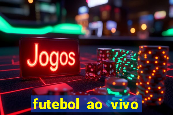 futebol ao vivo futemax app