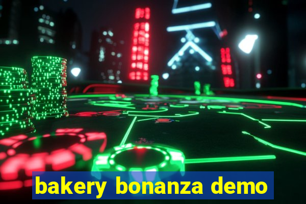 bakery bonanza demo