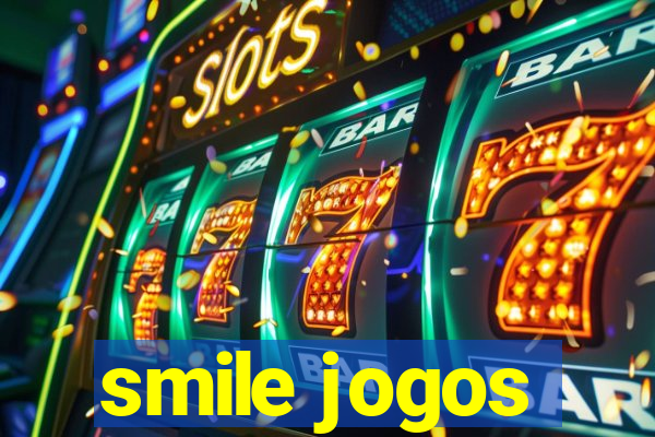 smile jogos