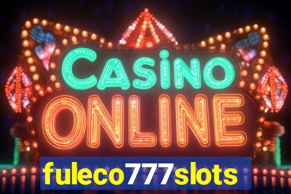 fuleco777slots