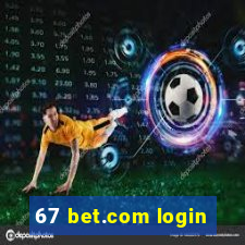 67 bet.com login