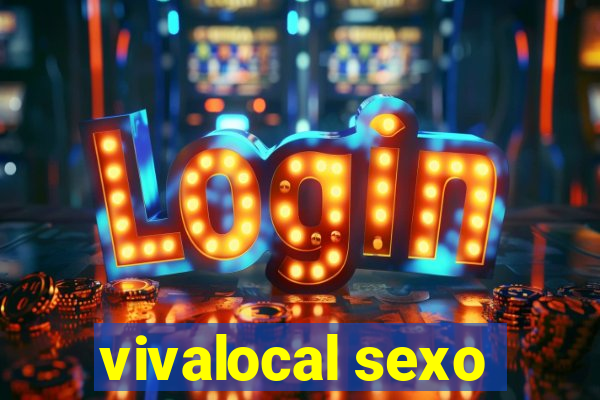 vivalocal sexo