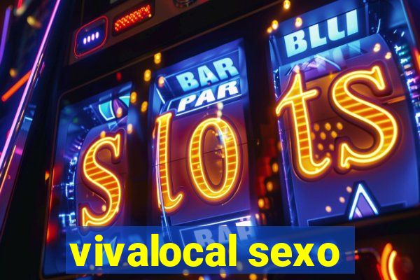 vivalocal sexo