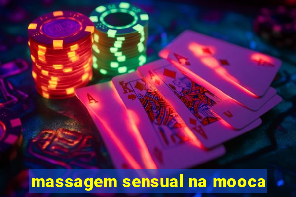 massagem sensual na mooca