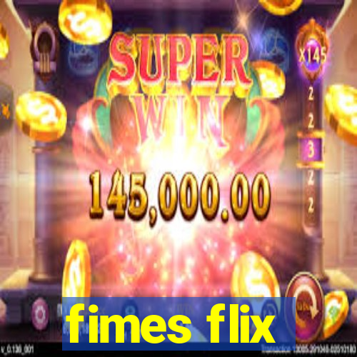 fimes flix