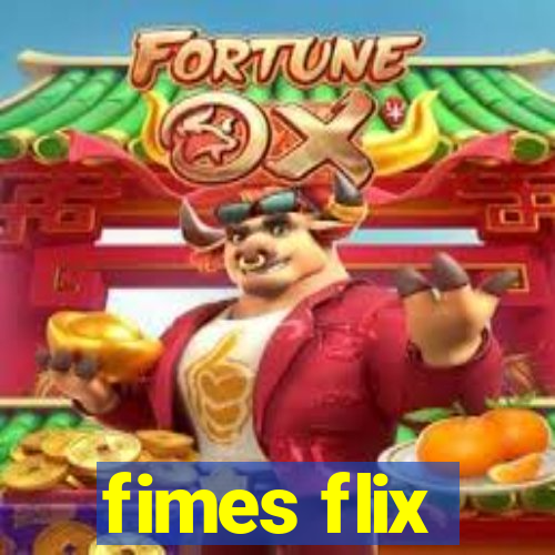 fimes flix