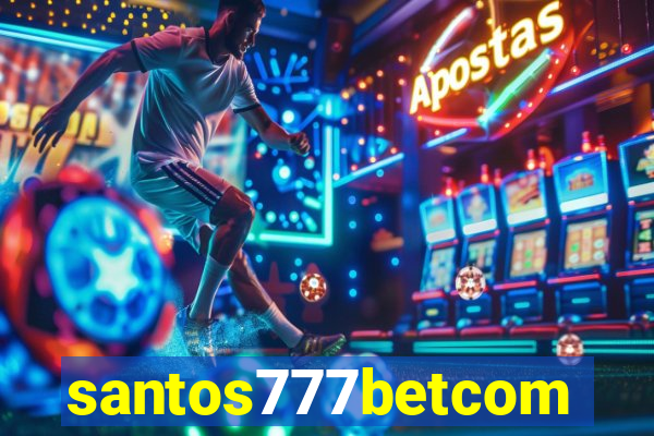 santos777betcom