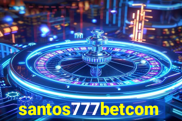 santos777betcom