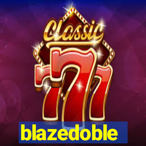 blazedoble