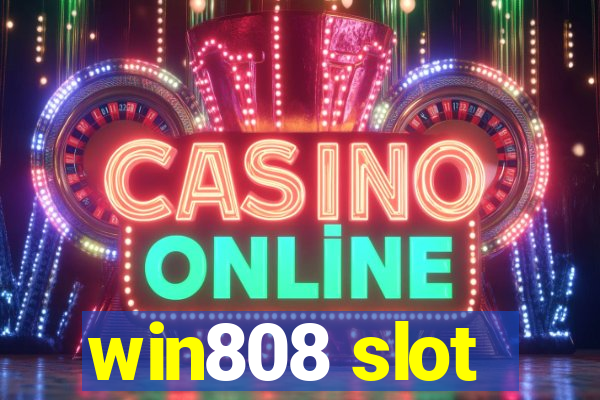 win808 slot