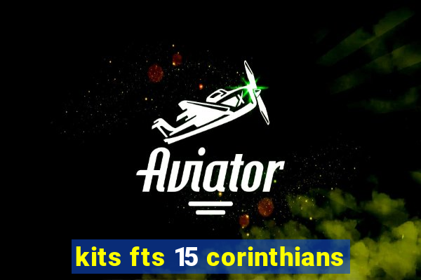 kits fts 15 corinthians