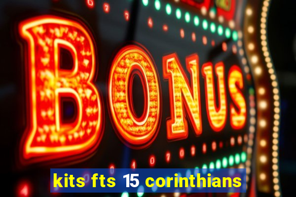 kits fts 15 corinthians