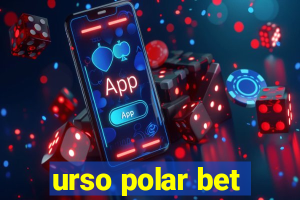 urso polar bet