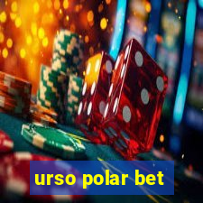 urso polar bet