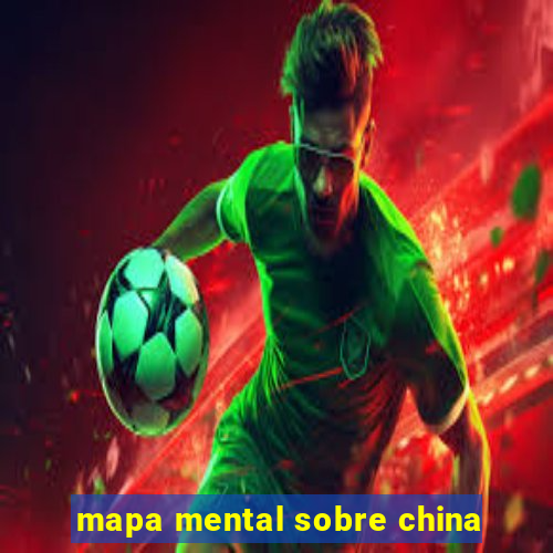 mapa mental sobre china