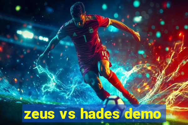 zeus vs hades demo