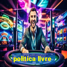 politica livre