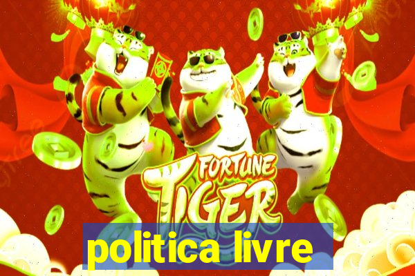 politica livre