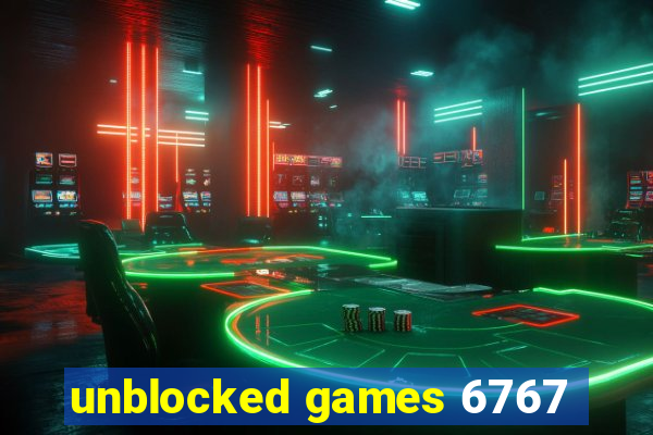 unblocked games 6767