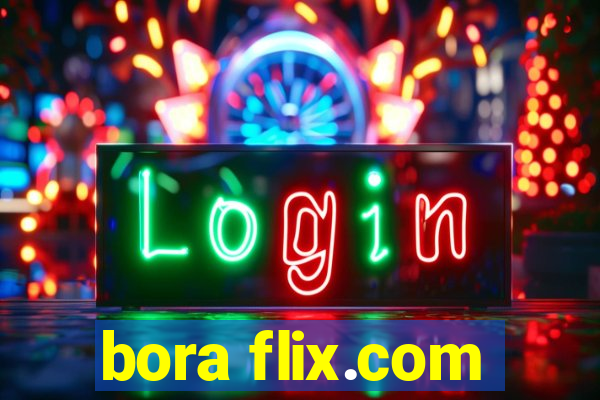 bora flix.com