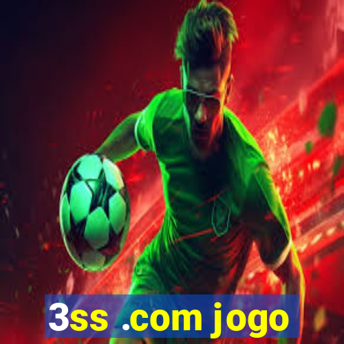 3ss .com jogo