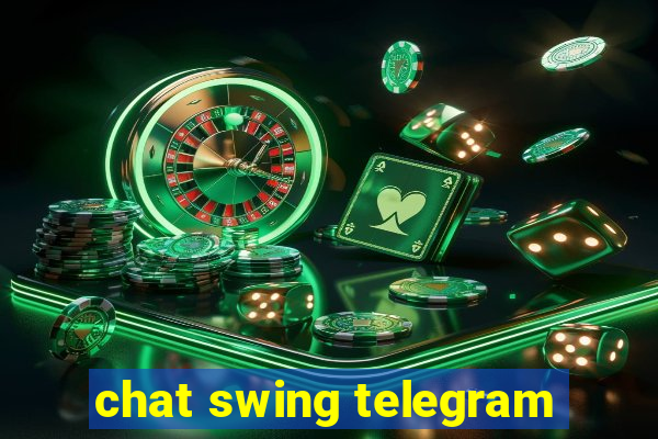 chat swing telegram