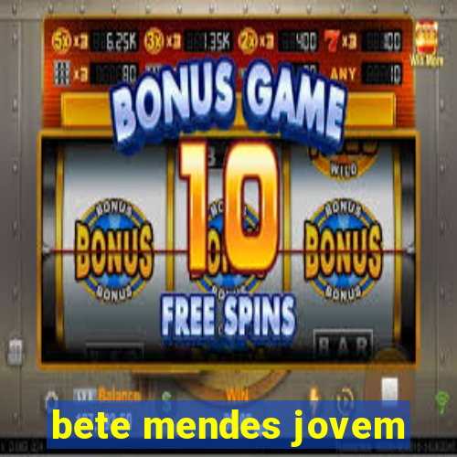 bete mendes jovem