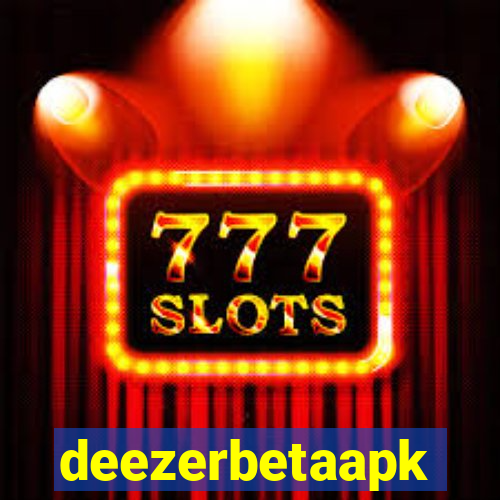 deezerbetaapk